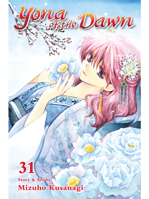 Title details for Yona of the Dawn, Volume 31 by Mizuho Kusanagi - Available